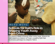 Schools for Haiti's Role in Shaping Youth Away from Crime